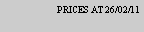 Text Box: PRICES AT 26/02/11
