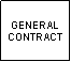 Text Box: GENERAL CONTRACT